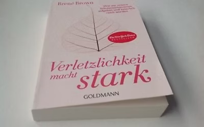 Brené Brown: Verletzlichkeit macht stark