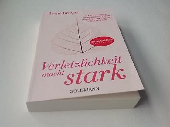 Brené Brown: Verletzlichkeit macht stark
